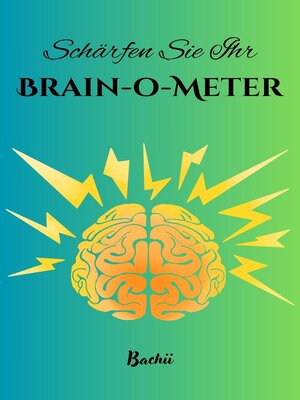 cover image of Schärfen Sie Ihr Brain-o-Meter